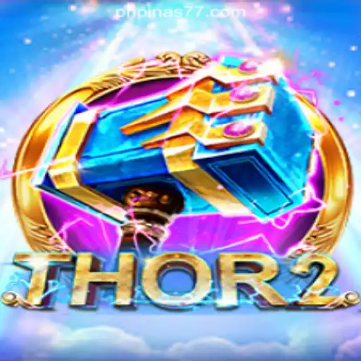 Unlock the Power of Thor2 at Pinas77 Online Casino Philippines